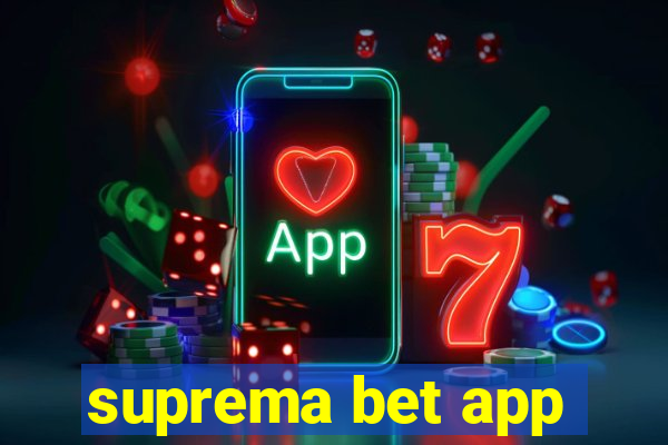 suprema bet app